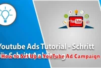 How to Set Up a YouTube Ad Campaign